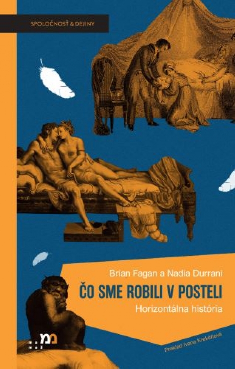 Čo sme robili v posteli - Brian Fagan, Nadia Durrani