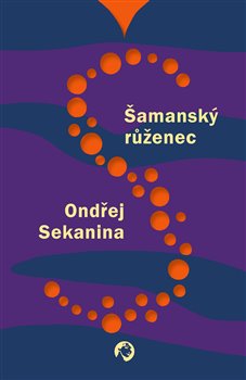Šamanský růženec - 