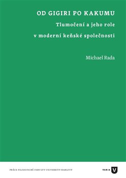Od Gigiri po Kakumu - Tlumočení a jeho role v moderní keňské společnosti
