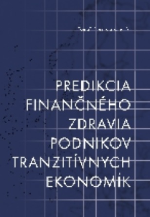 Predikcia finančného zdravia podnikov tranzitívnych ekonomík - 