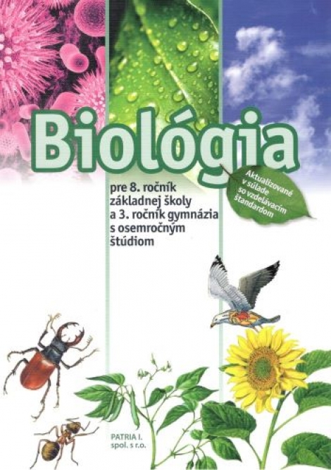 Biológia pre 8. ročník ZŠ a 3. ročník gymnázií s osemročným štúdiom - kolektiv