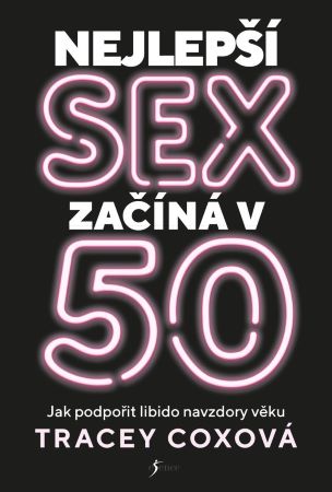 Nejlepší sex začíná v 50 - 