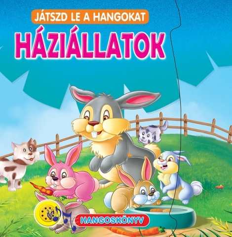 Háziállatok - Játszd le a hangokat - 