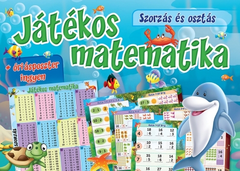Játékos matematika - Szorzás és osztás - 