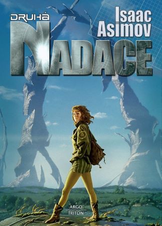 Druhá Nadace - Nadace (3.díl)
