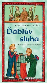 Ďáblův sluha - Hříšní lidé Království českého