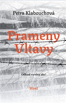 Prameny Vltavy - Odkud vyvěrá zlo?