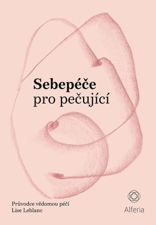 Sebepéče pro pečující - 