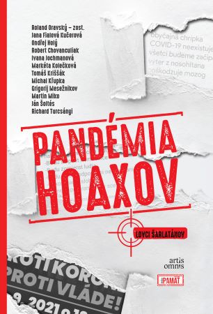 Pandémia hoaxov - Lovci šarlatánov