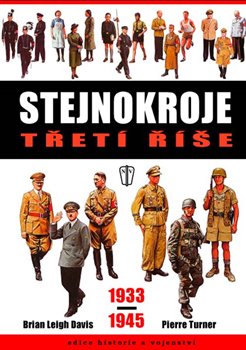 Stejnokroje třetí říše 1933-1945 - 