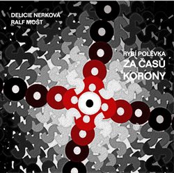 Rybí polévka za časů korony - 