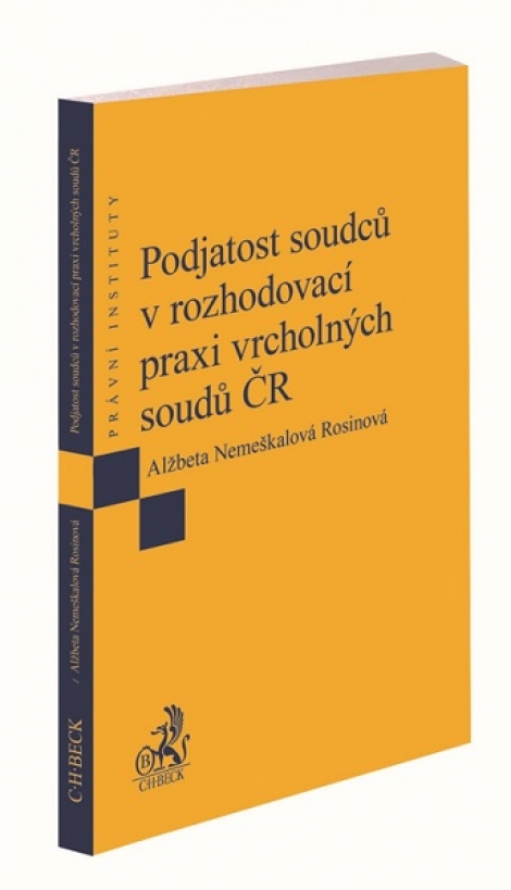 Podjatost soudců v rozhodovací praxi vrcholných soudů ČR - 