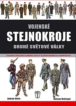 Vojenské stejnokroje druhé světové války - Stejnokroje příslušníků vojenského letectva, válečného ná - 