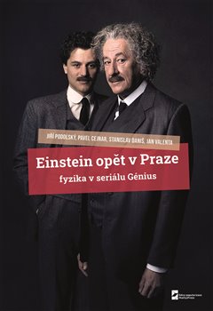Einstein opět v Praze - fyzika v seriálu Génius