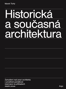 Historická a současná architektura - 