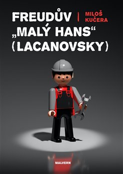 Freudův "Malý Hans" Lacanovsky - 