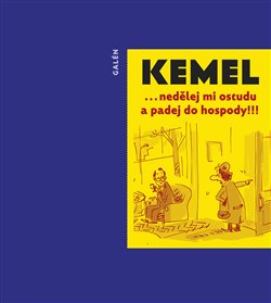 ...nedělej mi ostudu a padej do hospody! - 