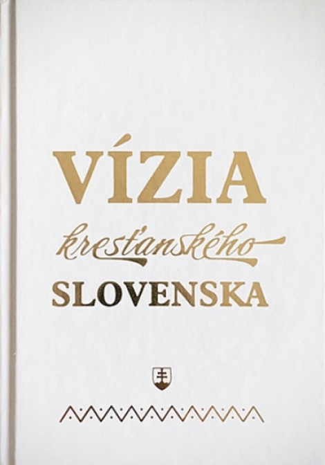 Vízia kresťanského Slovenska - 