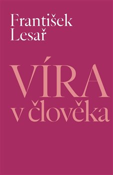 Víra v člověka - 