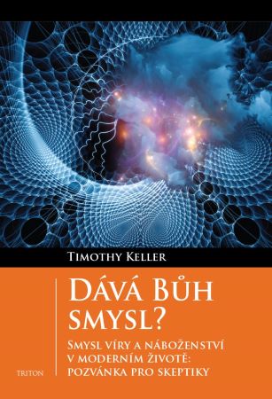 Dává Bůh smysl? - 