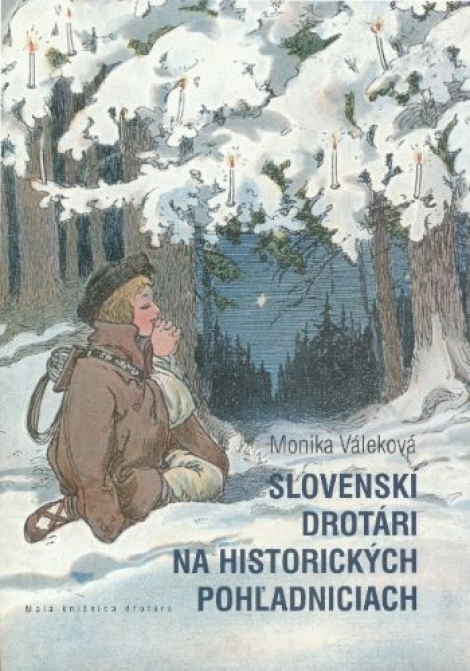 Slovenskí drotári na historických pohľadniciach - 