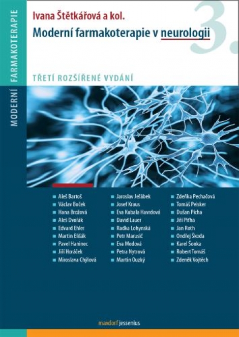 Moderní farmakoterapie v neurologii (3. rozšířené vydání)