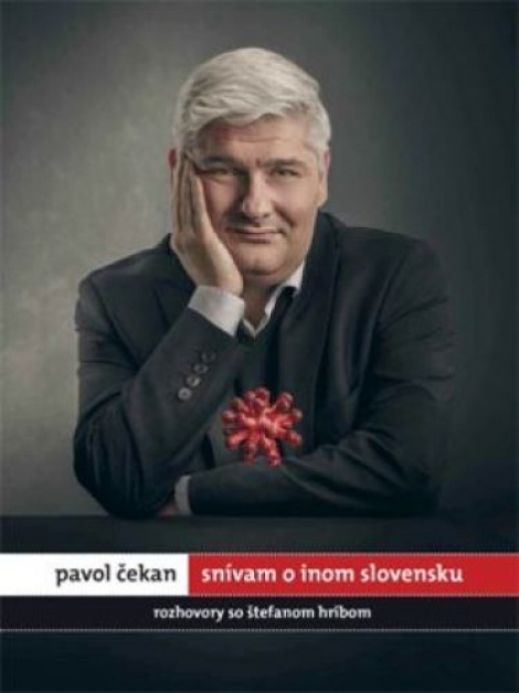 Snívam o inom Slovensku - rozhovory so Štefanom Hríbom