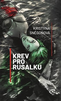 Krev pro Rusalku - 