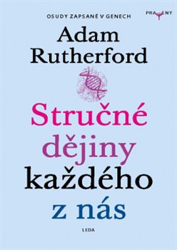 Stručné dějiny každého z nás - Osudy zaznamenané v genech