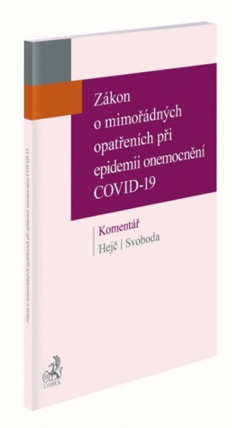Zákon o mimořádných opatřeních při epidemii onemocnění COVID-19. Komentář - 