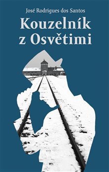 Kouzelník z Osvětimi - 