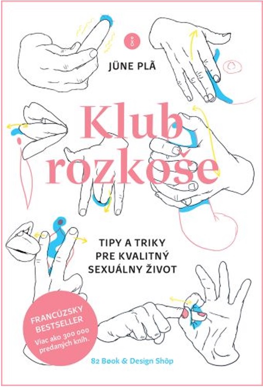 Klub rozkoše - Tipy a triky pre kvalitný sexuálny život