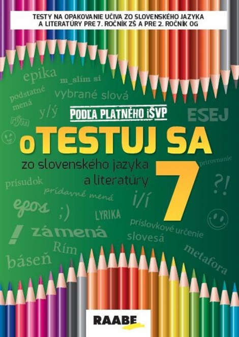 Otestuj sa zo slovenského jazyka a literatúry 7 - 