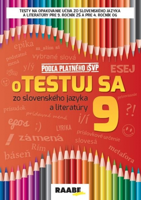 Otestuj sa zo slovenského jazyka a literatúry 9 - 