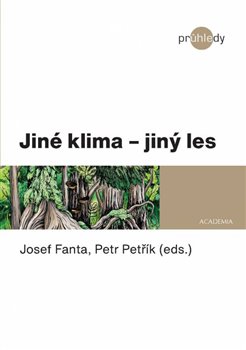 Jiné klima - jiný les - 