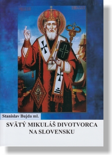 Svätý Mikuláš Divotvorca na Slovensku - 