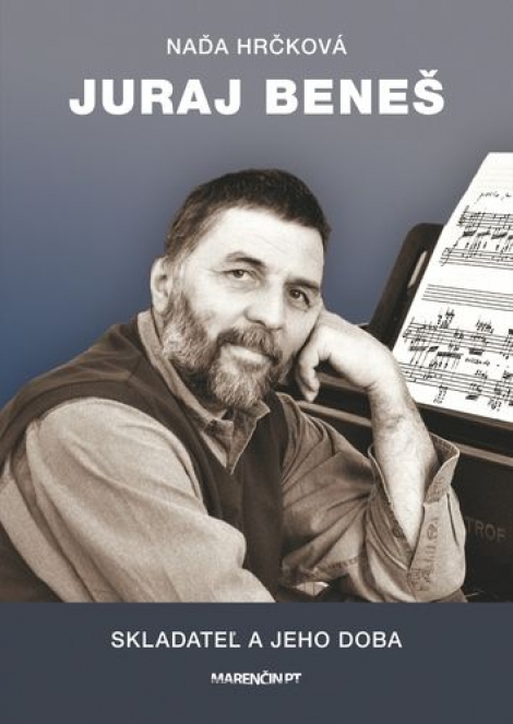 Juraj Beneš - Skladateľ a jeho doba - 