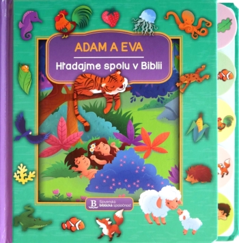 Adam a Eva - Hľadajme spolu v Biblii - 