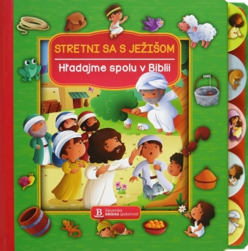 Stretni sa s Ježišom - Hľadajme spolu v Biblii - 