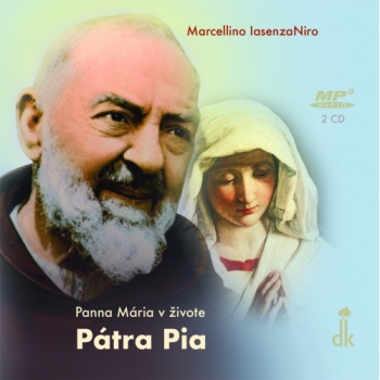 2CD  Panna Mária v živote Pátra Pia