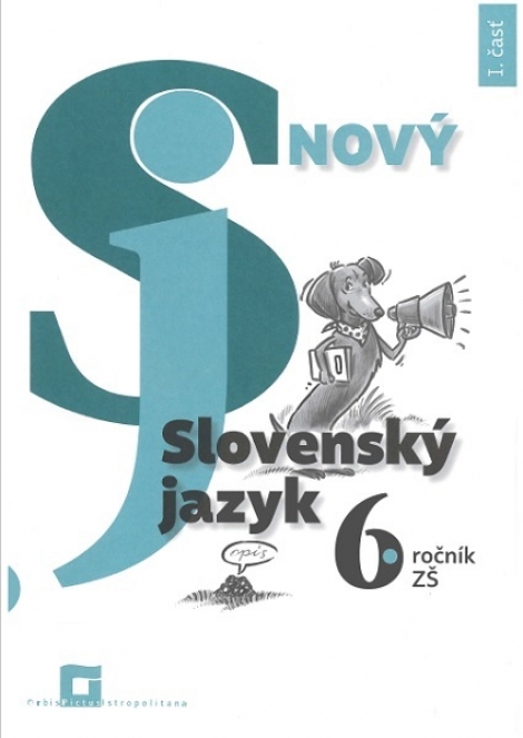 Nový Slovenský jazyk 6. ročník ZŠ - I. časť - 