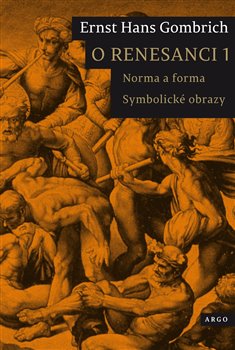 O renesanci 1 - Norma a forma. Symbolické obrazy