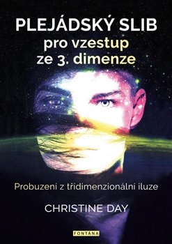 Plejádský slib pro vzestup ze 3. dimenze - 