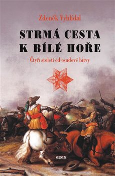 Strmá cesta k Bílé hoře - 