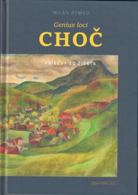 Genius loci - Choč - Príbehy zo života
