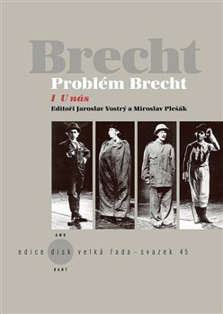 Problém Brecht I - U nás - 