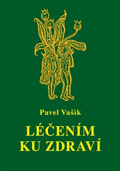 Léčením ku zdraví - 