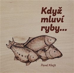 Když mluví ryby - 