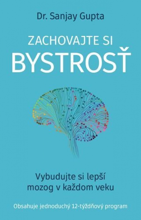 Zachovajte si bystrosť - Prenikavý mozog v každom veku
