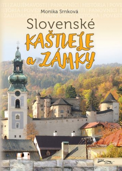Slovenské kaštiele a zámky (2. vydanie) - 